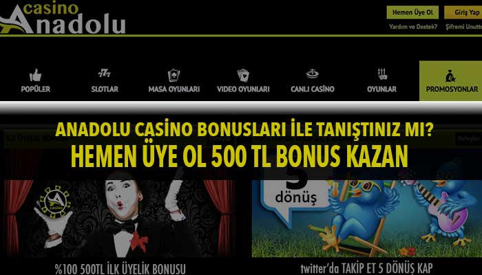 anadolu casino 500 tl bonus