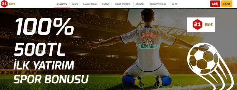 21bet İlk Üyelik Bonusu 500 TL Oldu