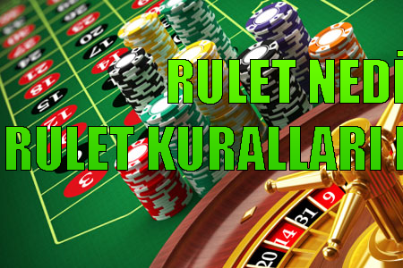 Rulet Nedir