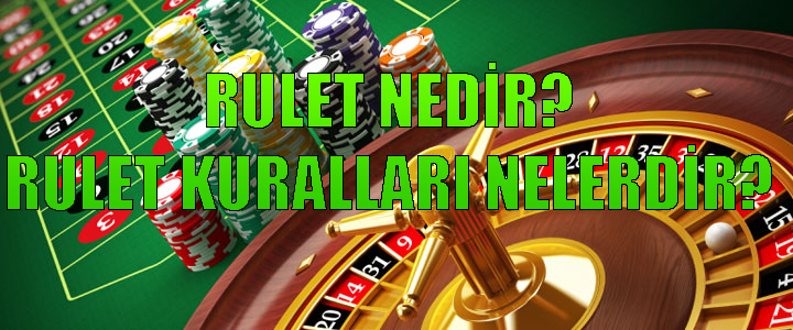 Rulet Nedir