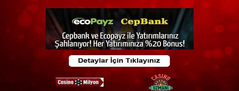 Casinomilyon Cepbank ve Ecopayz Bonusu