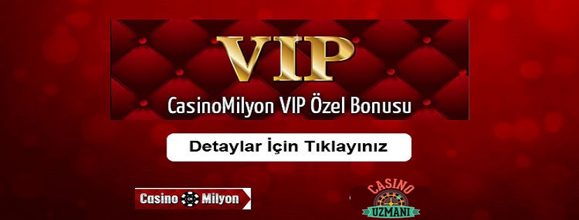 Casinomilyon VIP özel bonusu