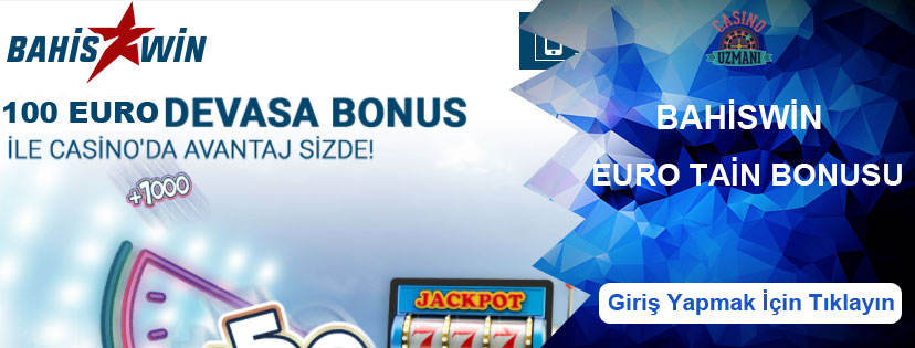 Bahiswin Euro Tain Casino Bonusu 100 Euro